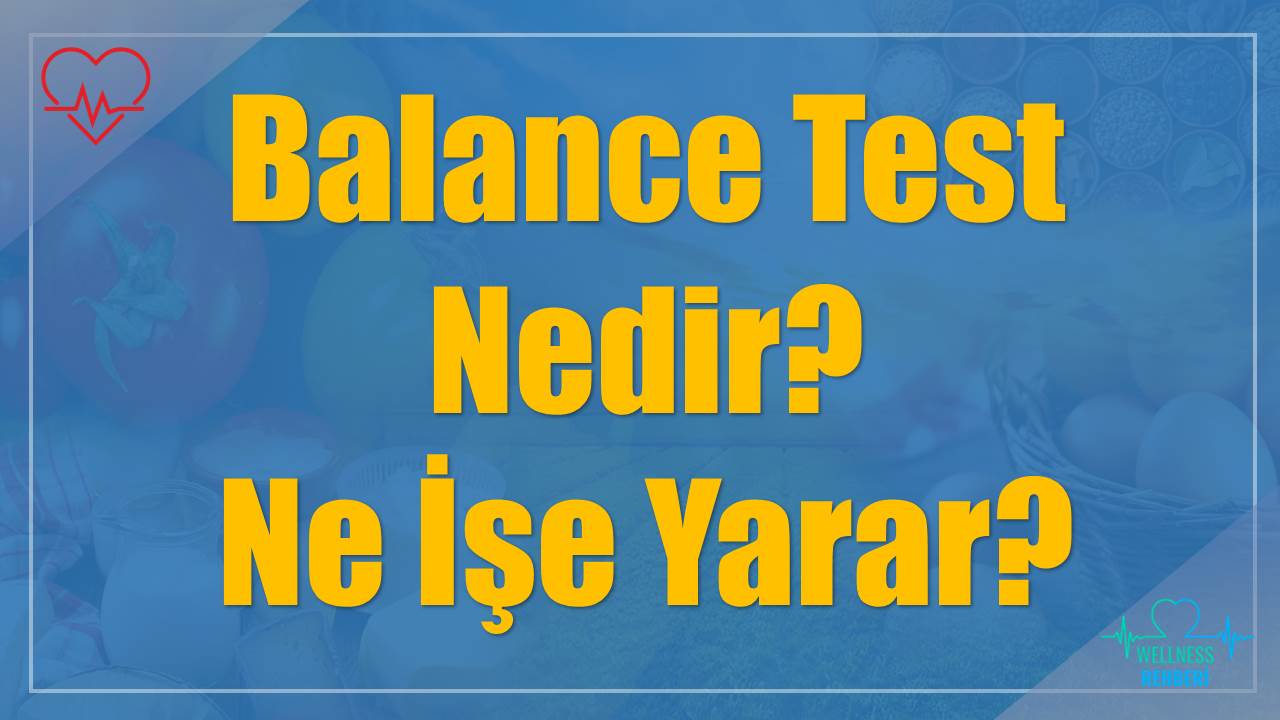Zinzino Balance Test Nedir? Ne İşe Yarar?