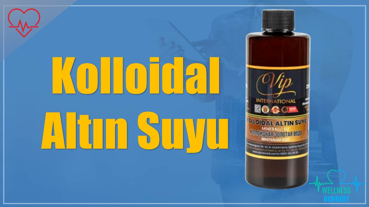 Kolloidal Altın Suyu - Vip International