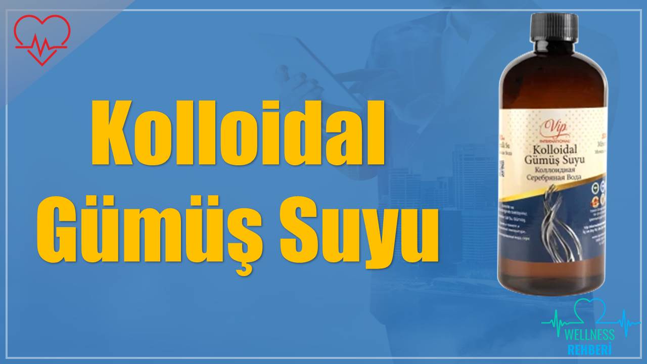 Kolloidal Gümüş Suyu - Vip International