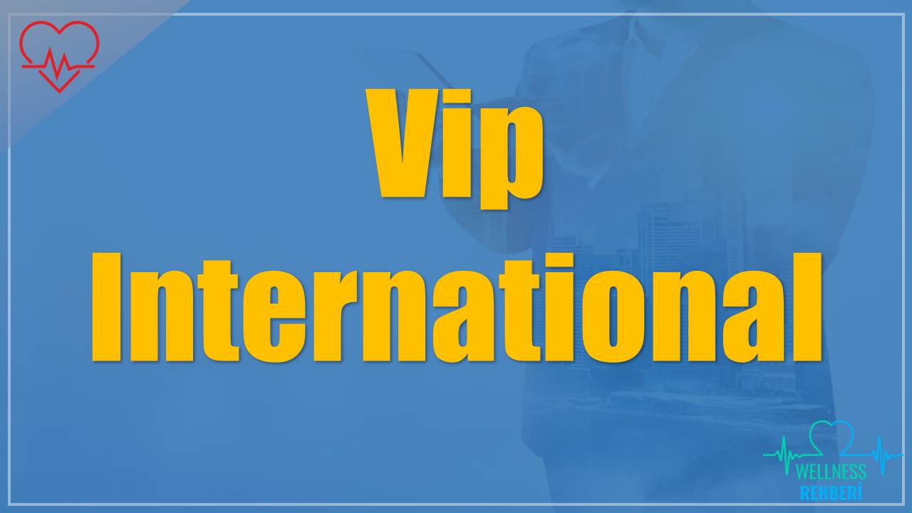 Vip International (Network) Nedir? Medikal Kozmetik Hakkında